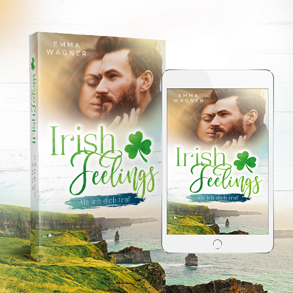 Irish Feelings - Als ich dich traf